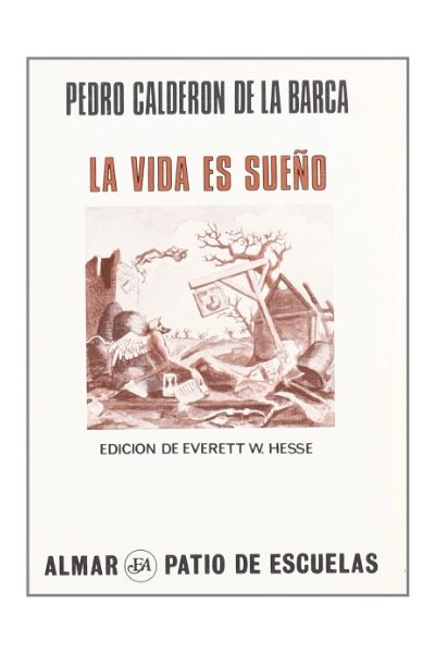 La vida es sueño - Pedro Calderón de la Barca